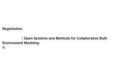




Registration

Workshop 5: Open Systems and Methods for Collaborative Built Environment Modeling
@ Institut de Mathématiques - B37